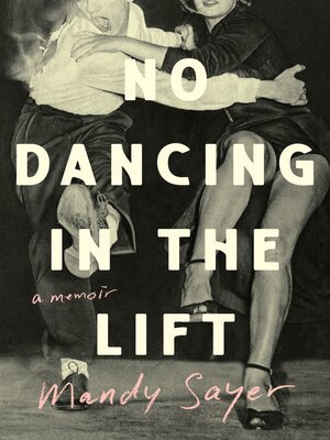 cover image of No Dancing in the Lift